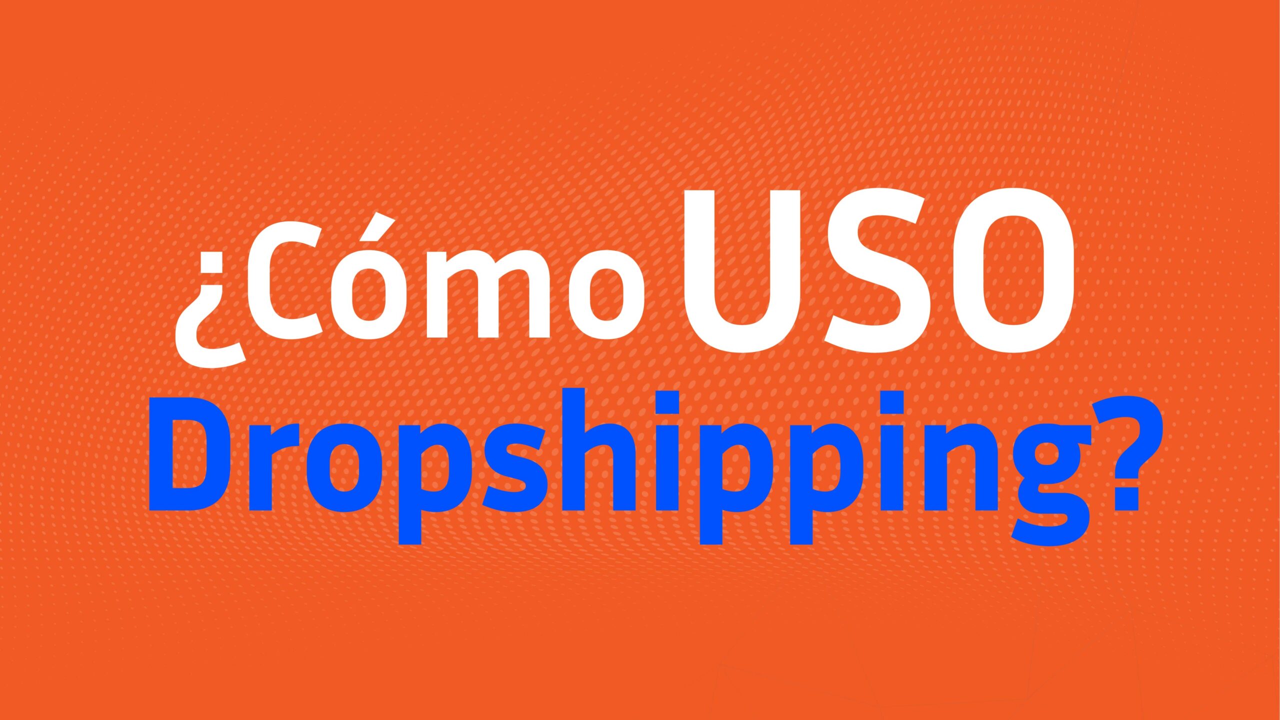 Dropshipping Nuevo servicio de Unicom